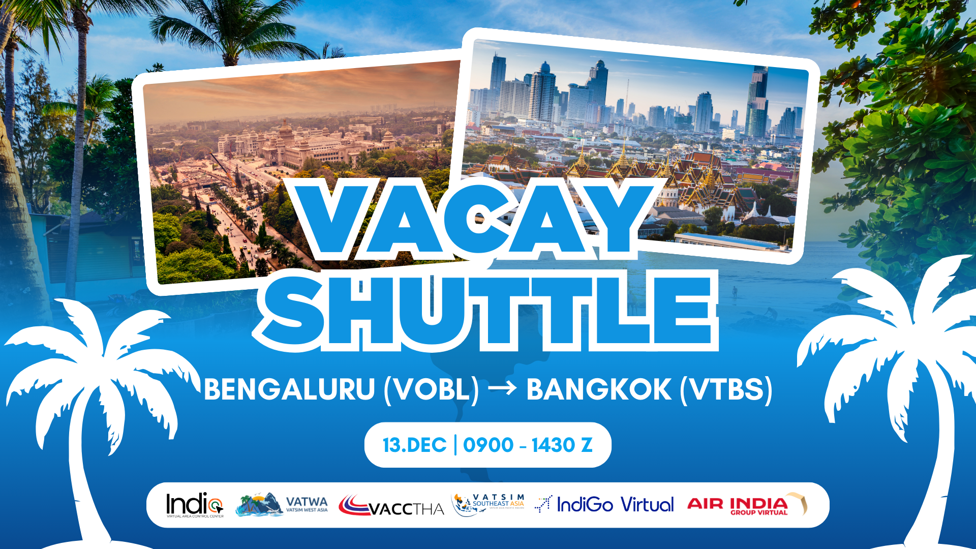 Vacay Shuttle: VOBL - VTBS - Virtual Norwegian Events